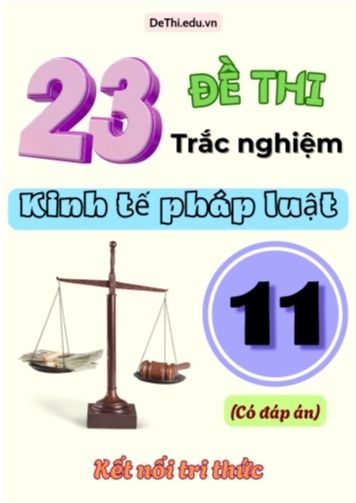 Tổng hợp 22 Đề thi trắc nghiệm GDKTPL Lớp 11 Kết Nối Tri Thức (Kèm đáp án)